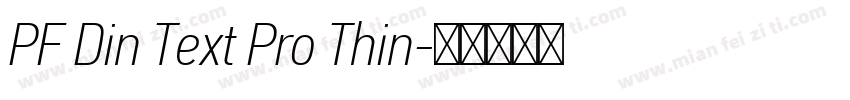 PF Din Text Pro Thin字体转换